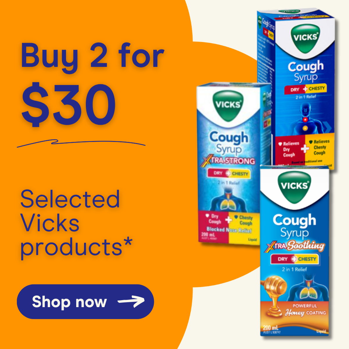 Buy 2 for $30 on selected Vicks products. Shop now.