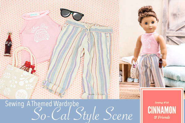 Sewing A Themed Wardrobe So-Cal Style 18 inch dolls