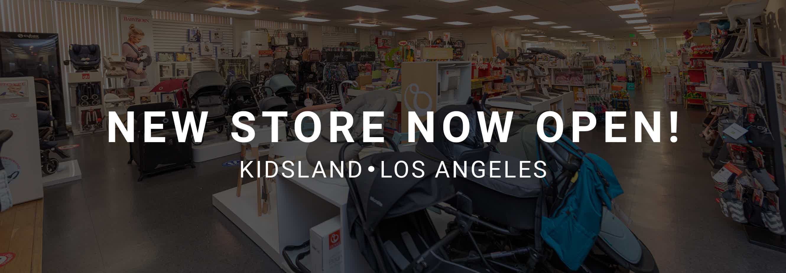 New Kidsland Los Angeles Store