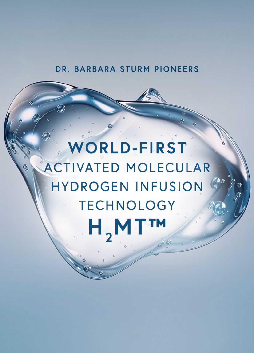 World-first activated molecular hydrogen infusion technology H₂MT™ by Dr. Barbara Sturm.