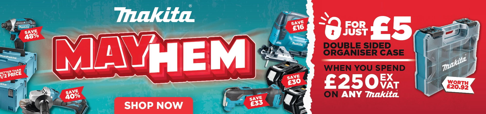 Makita Mayhem promotional banner with tools and pricing details.