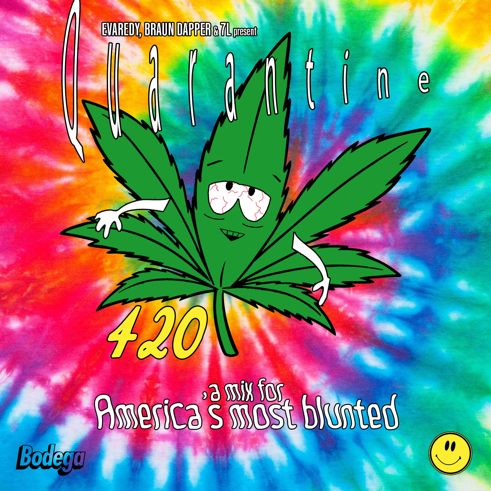 EPISODE #41: BRAUN DAPPER EXCLUSIVE 420 QUARANTINE MIX