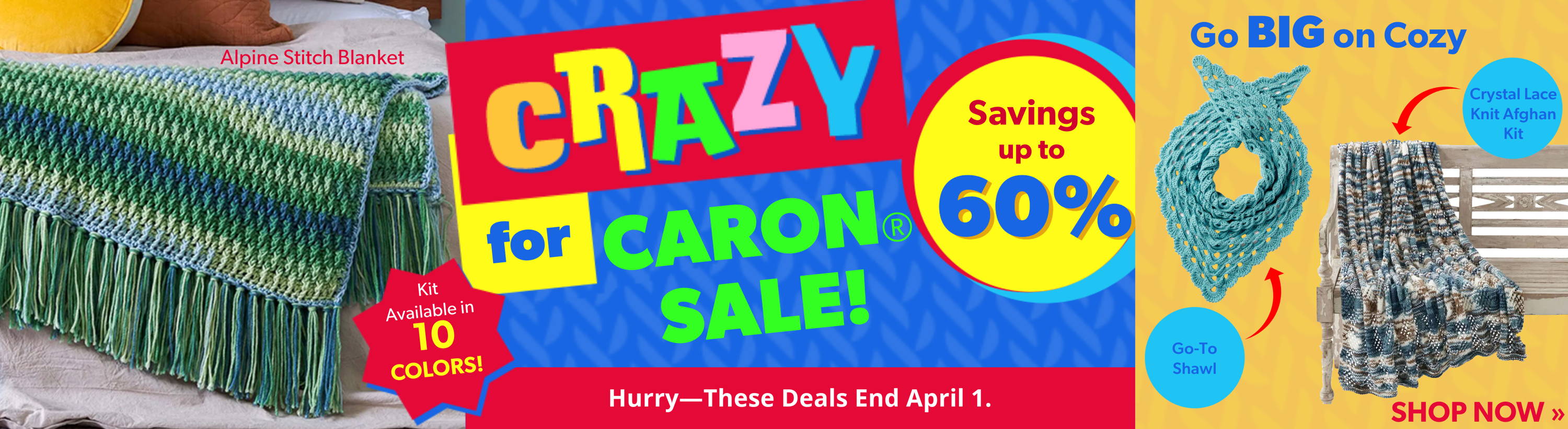 Crazy for Caron® Sale! Save up to 60% until April 1. Images: Caron ® Yarns projects.