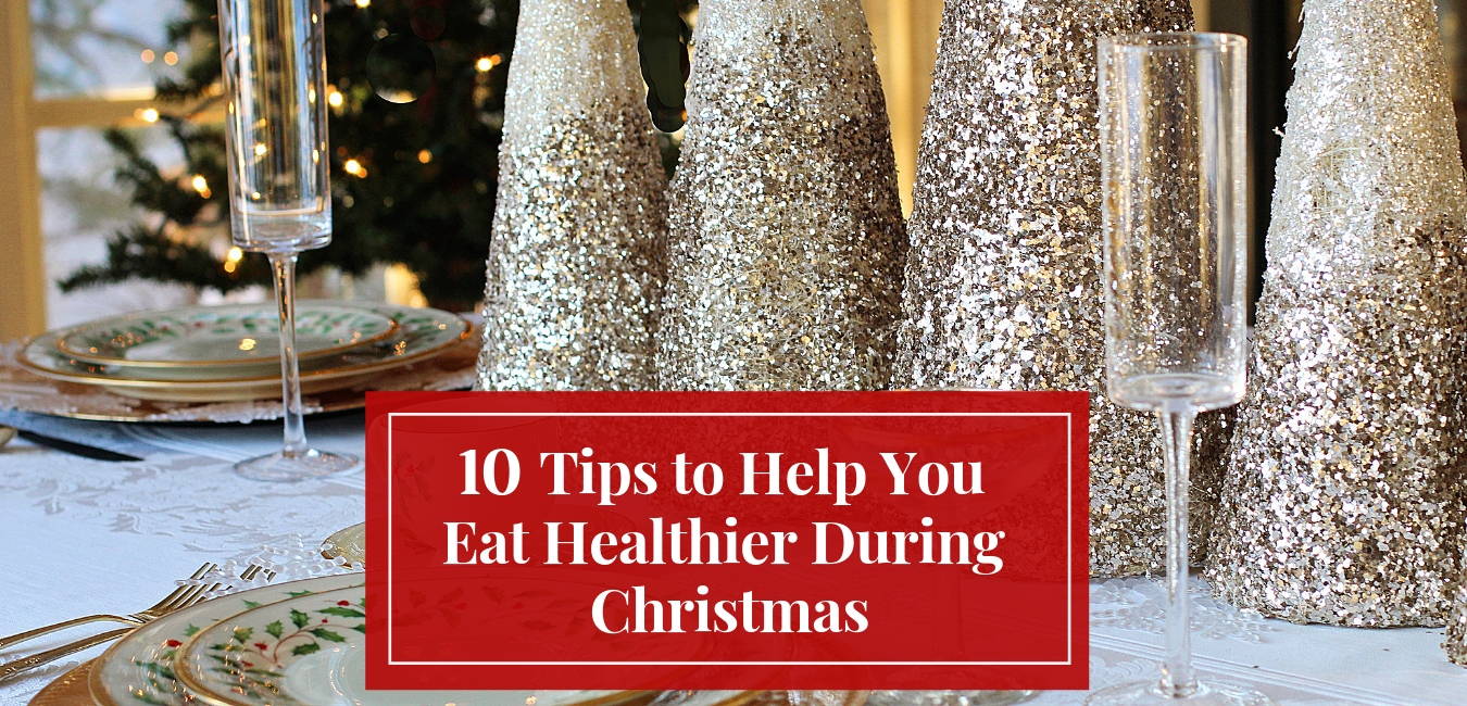 tips-to-help-you-eat-healthier-during-Christmas