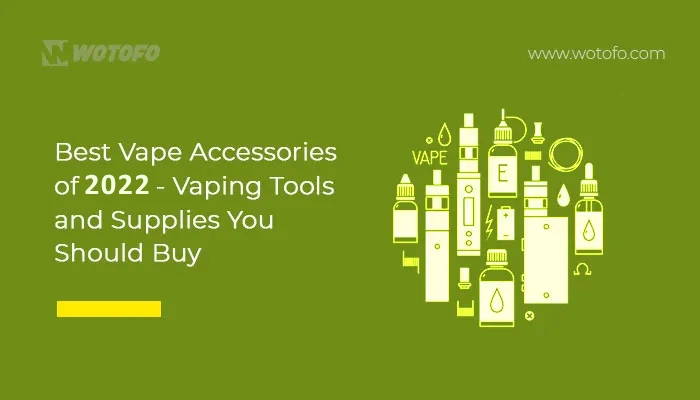 best vape accessories and tools