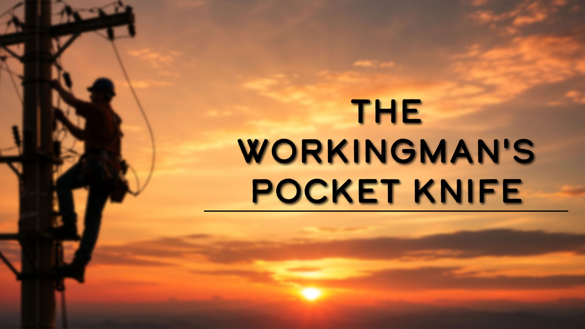 A worker on a pole at sunset with text overlay.