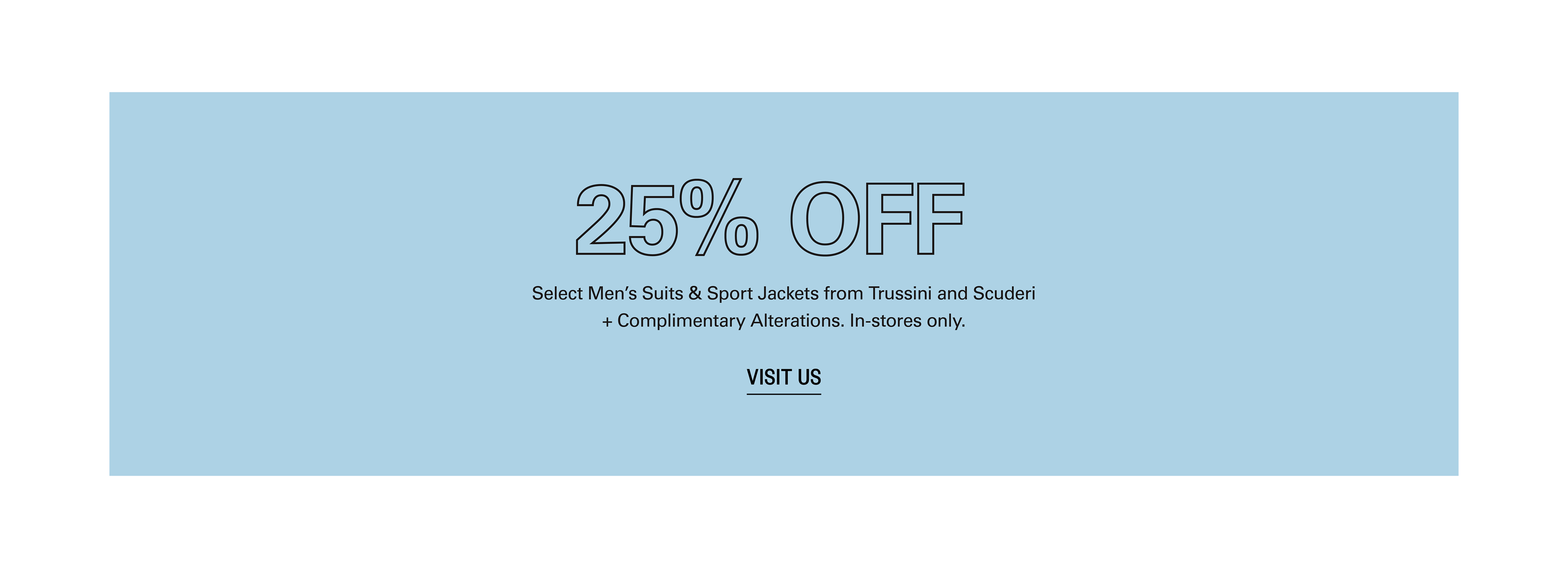 25% off select suits & sport jackets