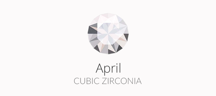 April - Cubic Zirconia
