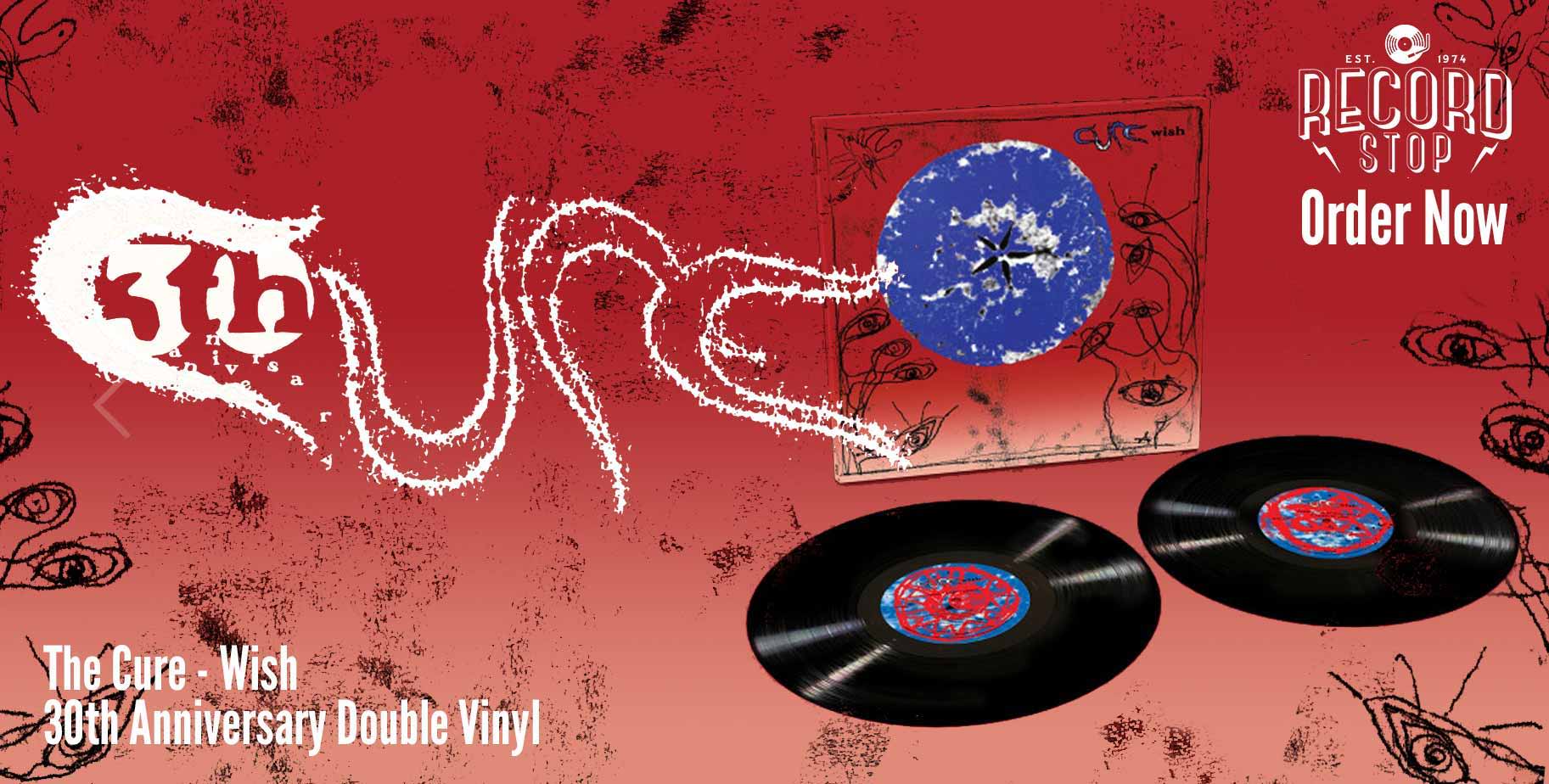 The Cure Wish 30th Anniversary Double Vinyl