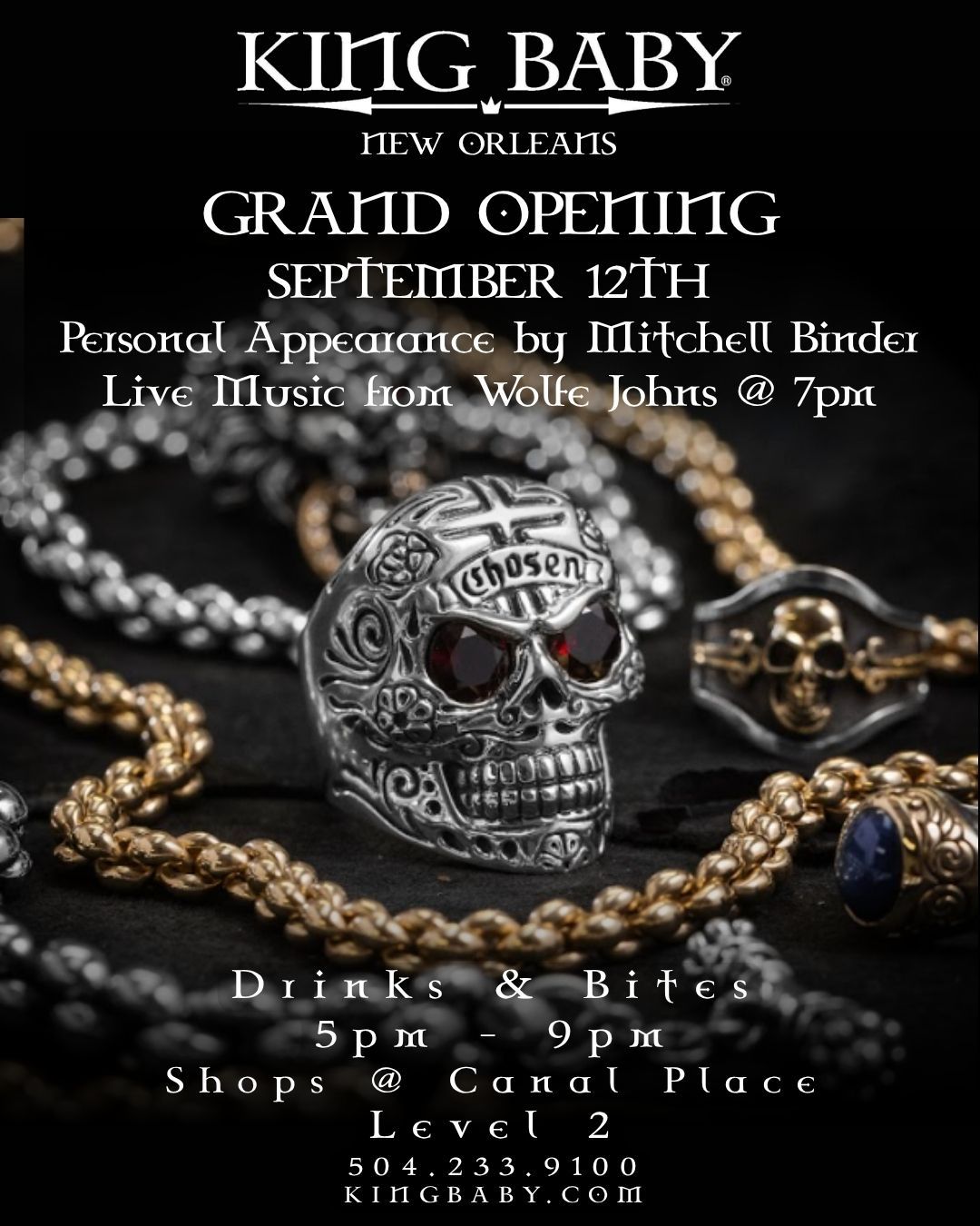 King Baby New Orleans Grand Opening Flyer With Skull Ring and Gold Jewelry
