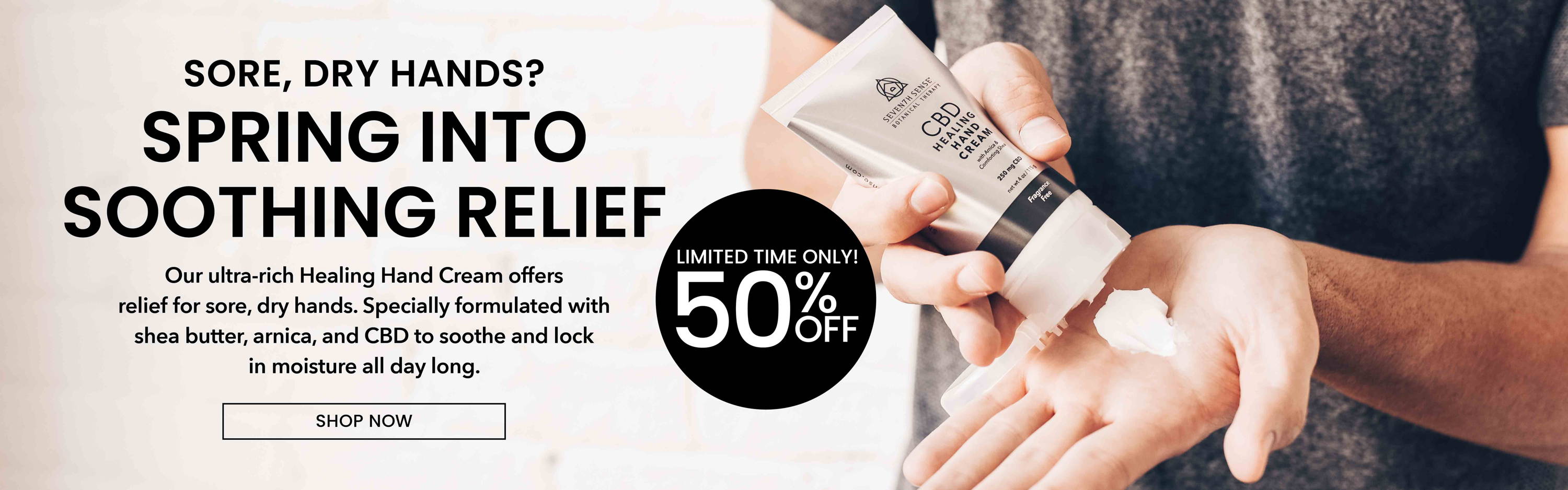 Limited Time Only! 50% Off Healing Hand Creams. While supplies last.
