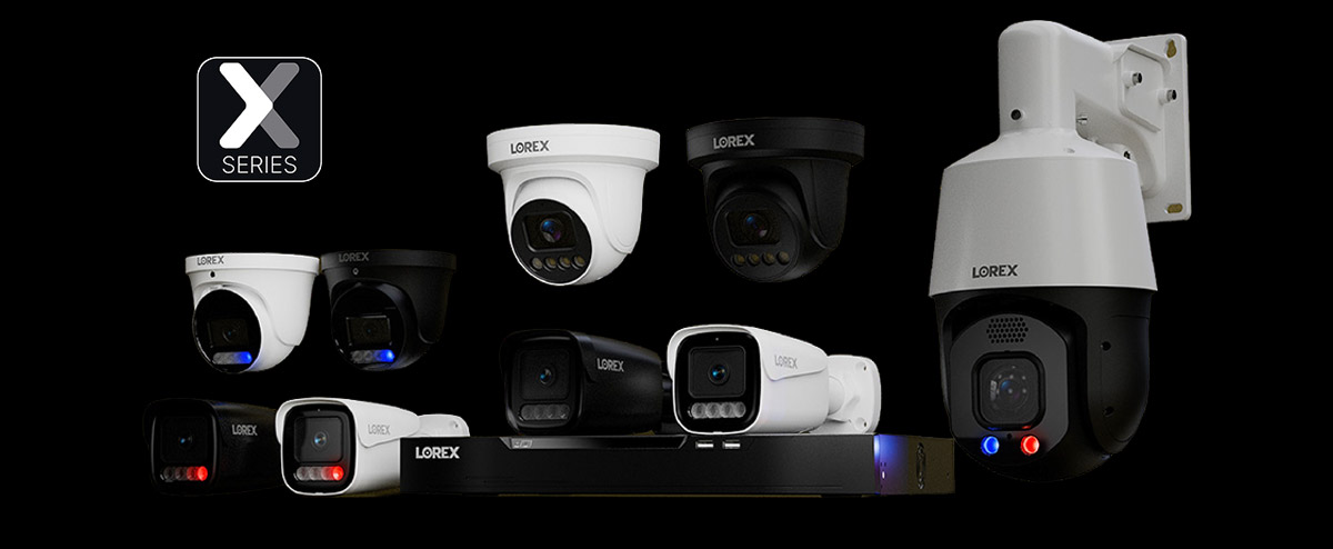Lorex X Series product line up with NVR and bullet, dome, turret, and PTZ security cameras