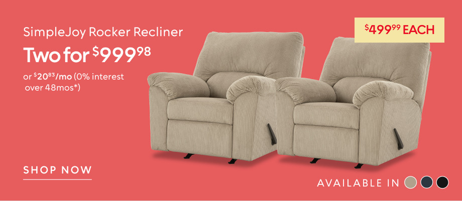 Two Simple Joy recliners, one incredible price $999​