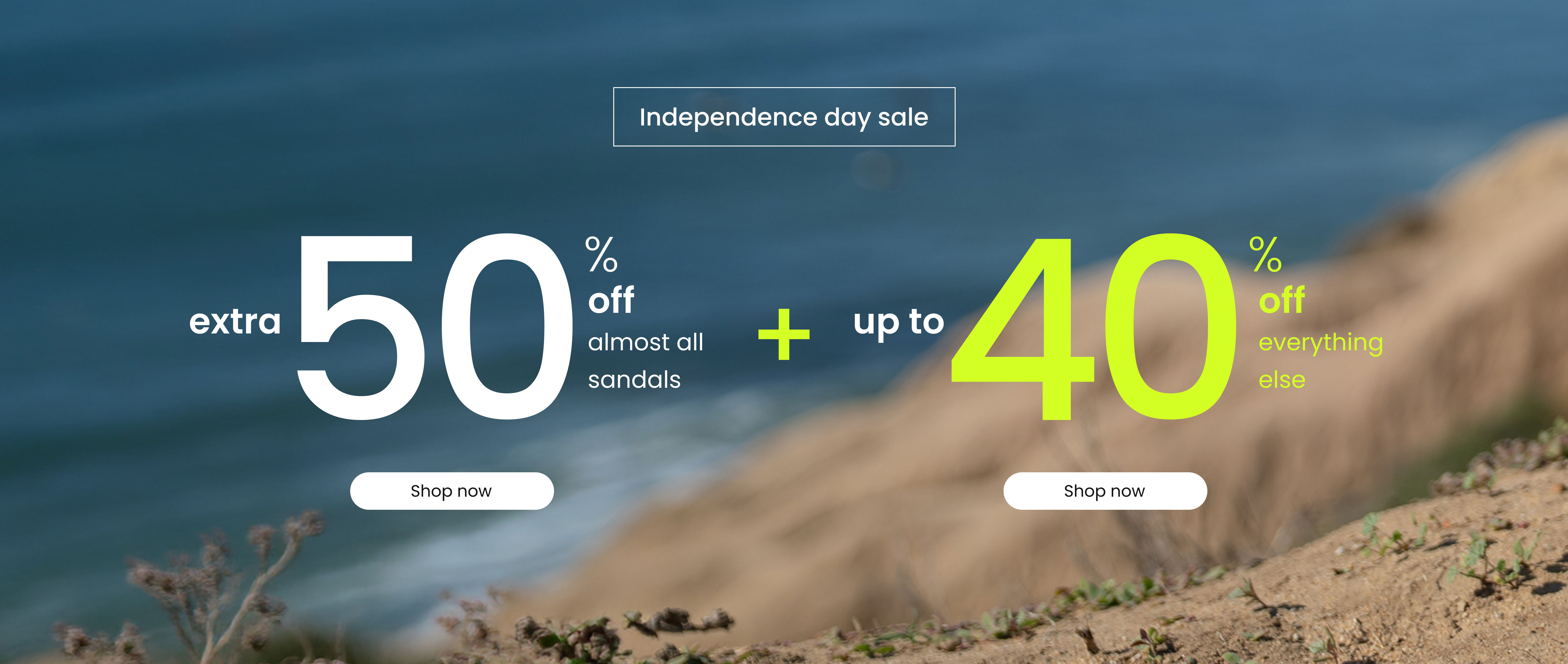 Promotional banner featuring an extra 50% off almost all sandals and up to 40% off everything else during the Independence Day Sale.