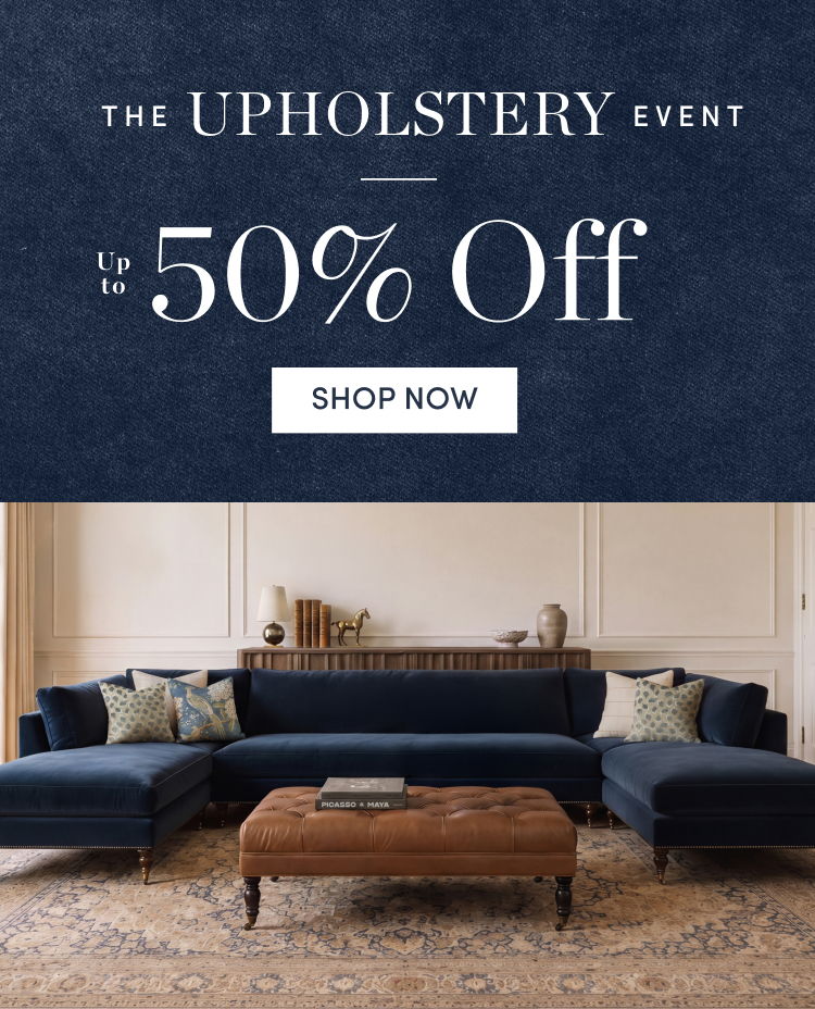 The Upholstery Event: Up 50% Off
