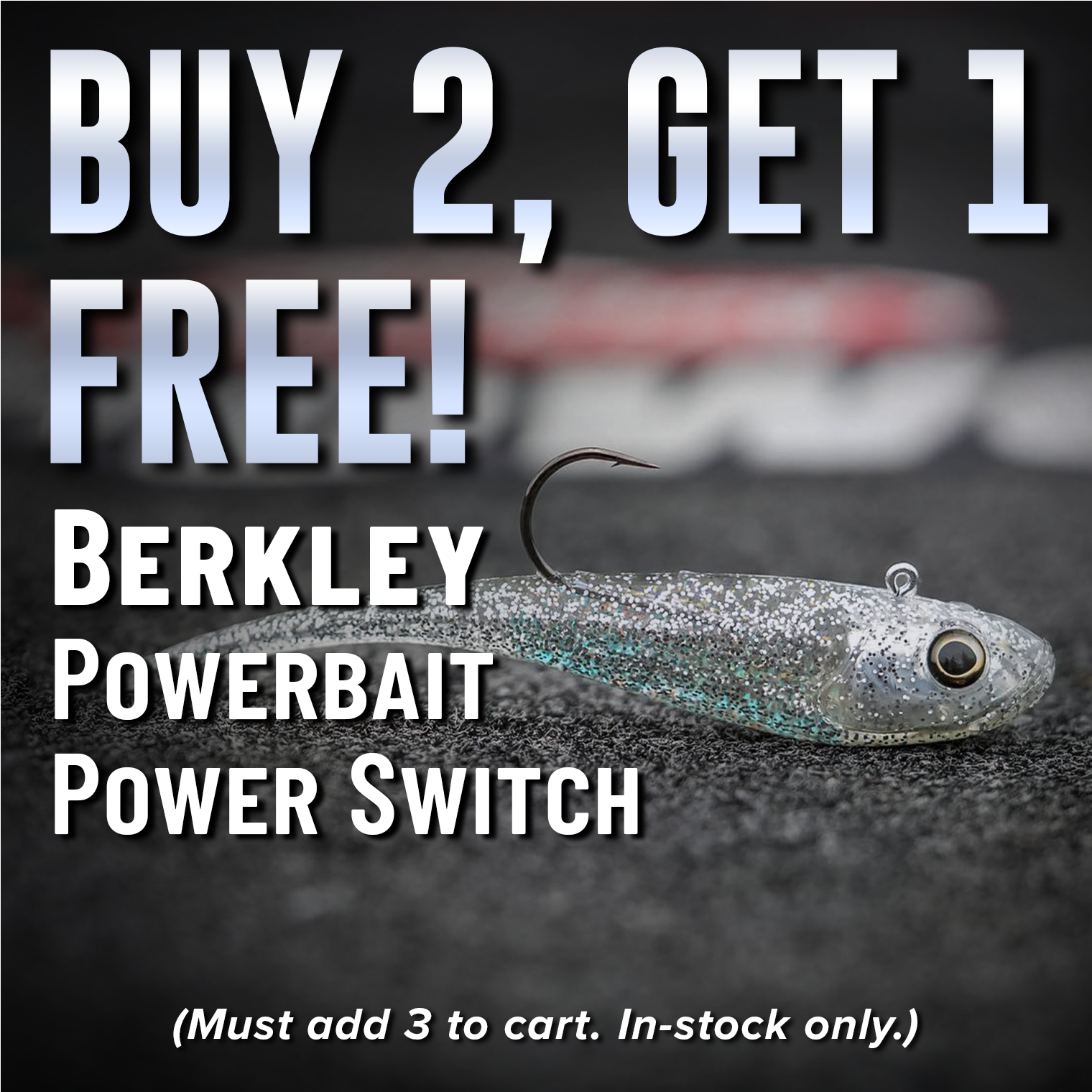 Buy 2, Get 1 Free! Berkley PowerBait Power Switch