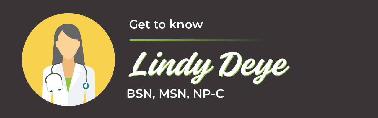 Medicine’s pull on Melinda (Lindy) Deye, BSN, MSN, NP-C, Lead Nurse Planner for Oakstone, started at a young age – about 10 years old. Her mother had surgery and spoke so highly of the nurses who took care of her that Lindy wanted to be that person for others, and that’s exactly who she became.