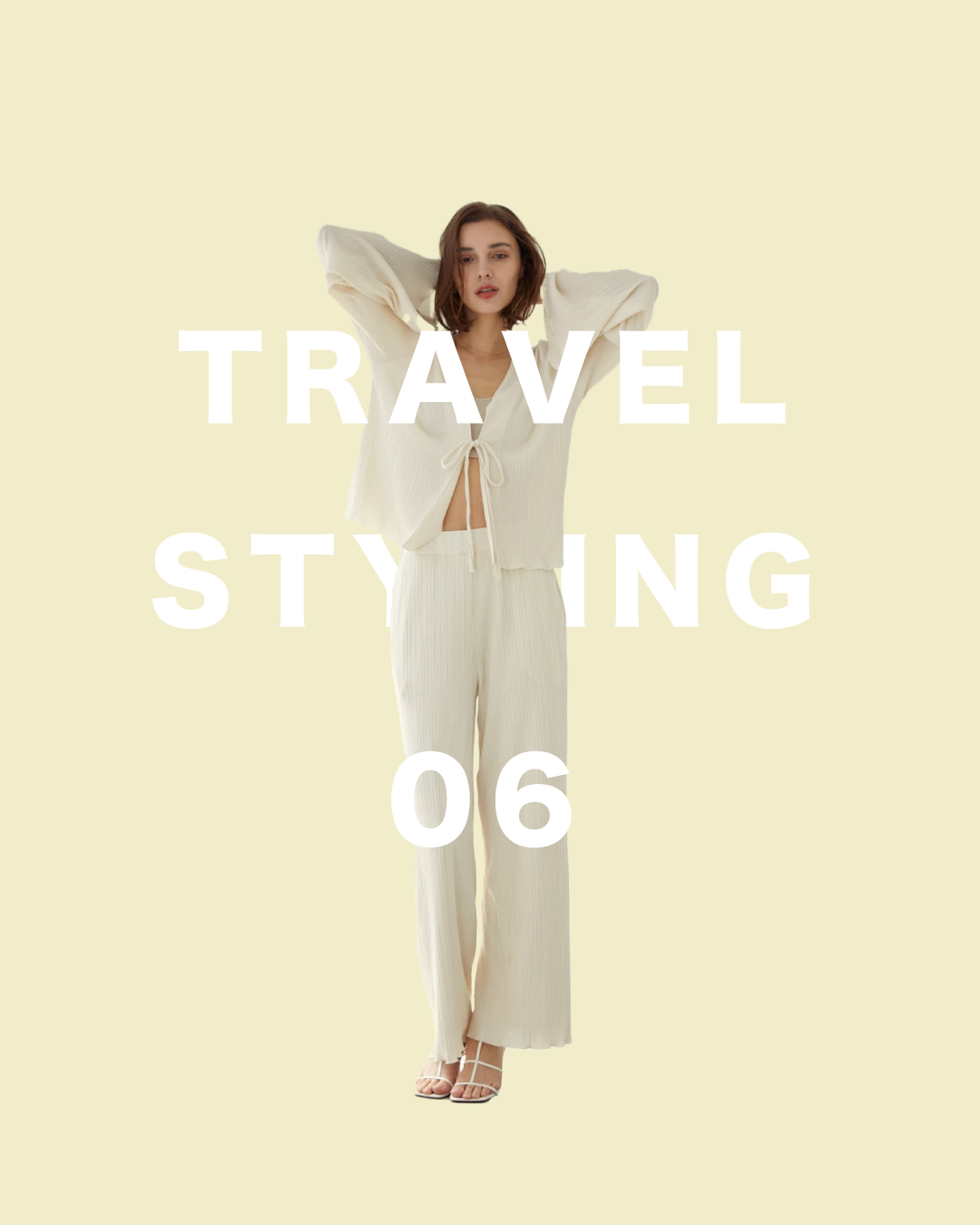 TRAVEL STYLING FOR SUMMER – LIBJOIE