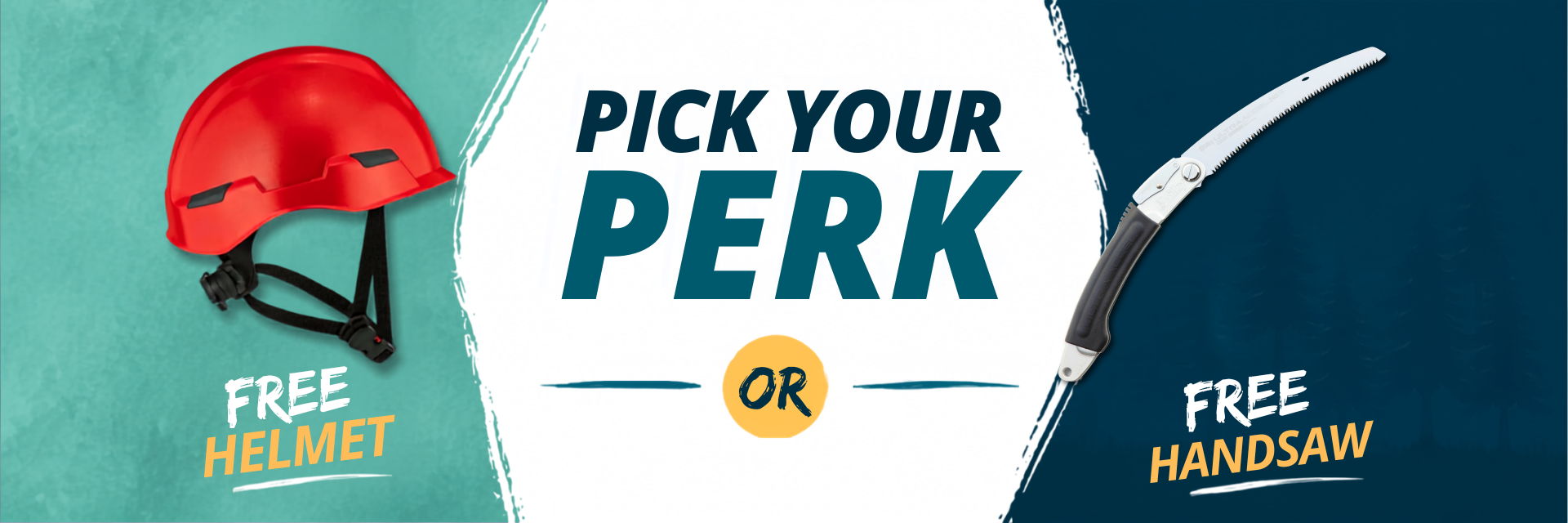 Image promoting helmet or handsaw as free perks.