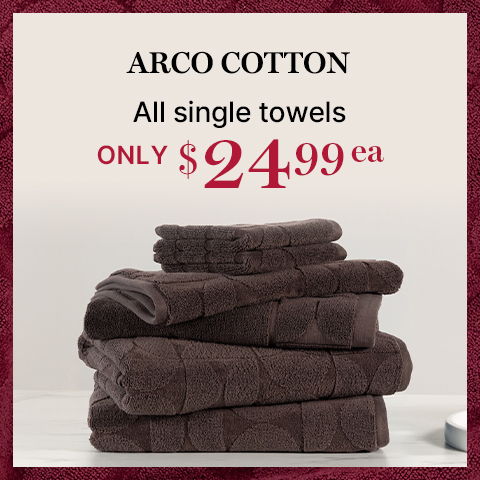 Arco Cotton Towels only $24.99 ea