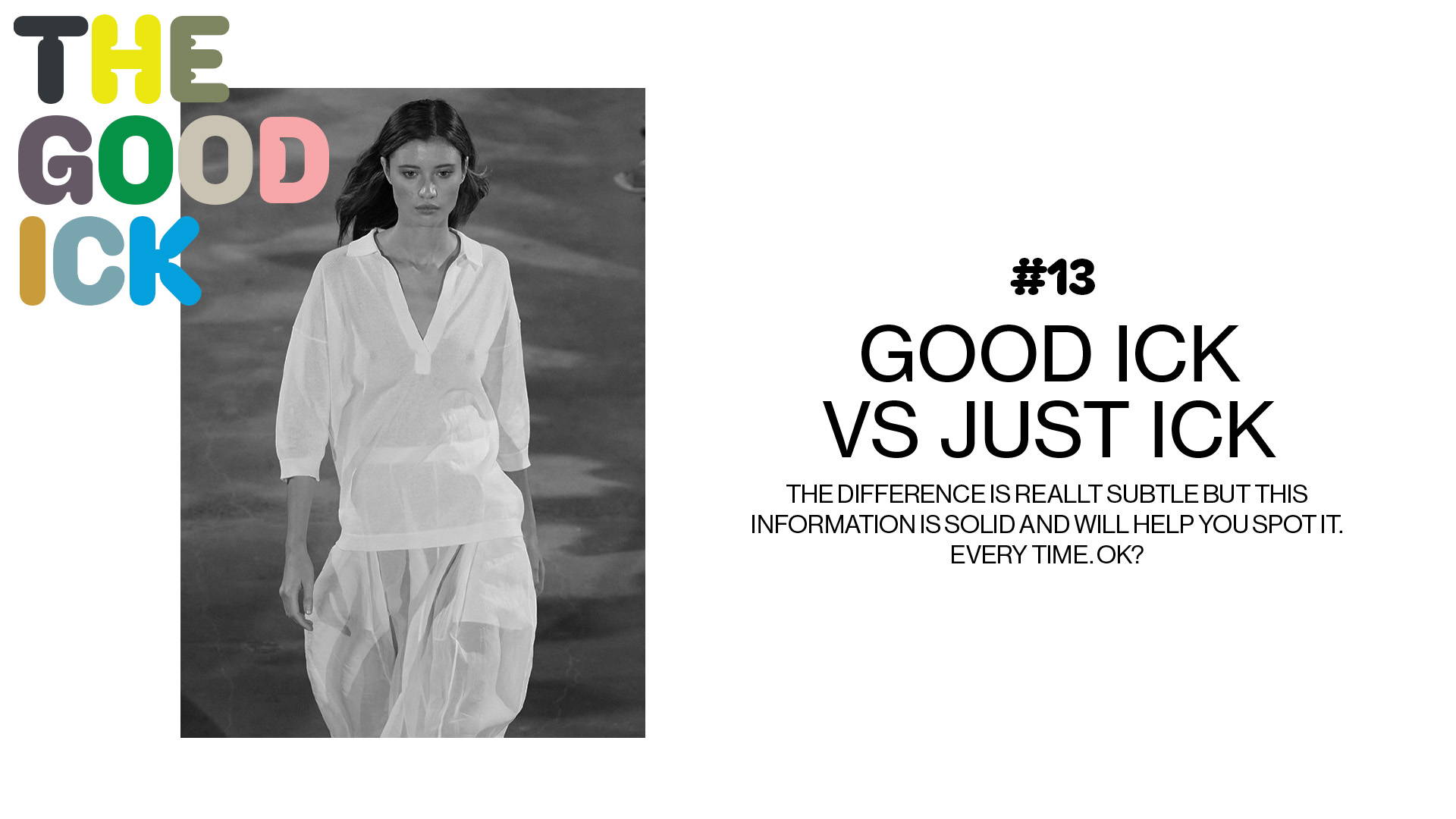 The Good Ick #13: Good Ick VS Just Ick