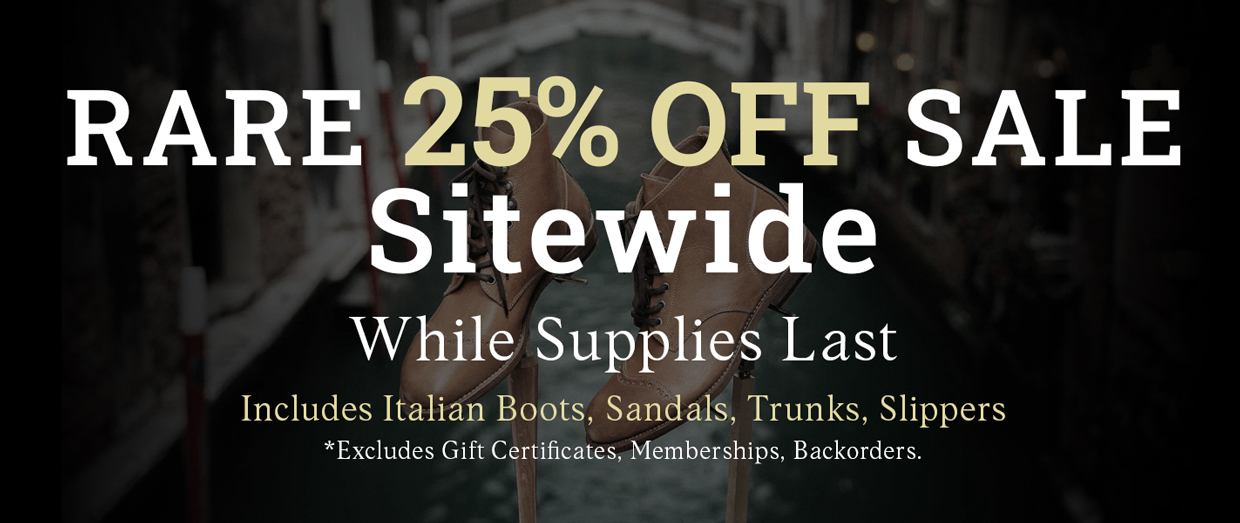 Rare 25% off sale sitewide while supplies last.