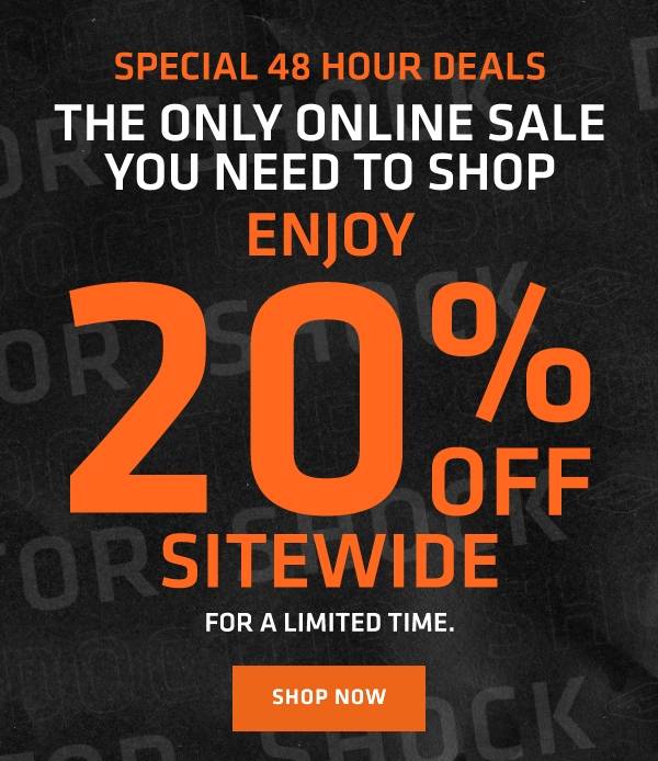 Special 48 Hour Deals - The Only Online Sale You Need To Shop - Enjoy 20% OFF SITEWIDE - For a Limited Time - Shop Now