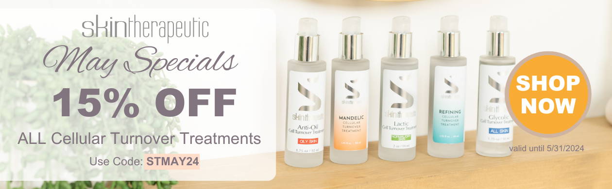 Get 15% OFF Skin Therapeutic Skin Cell Turnover Treatments