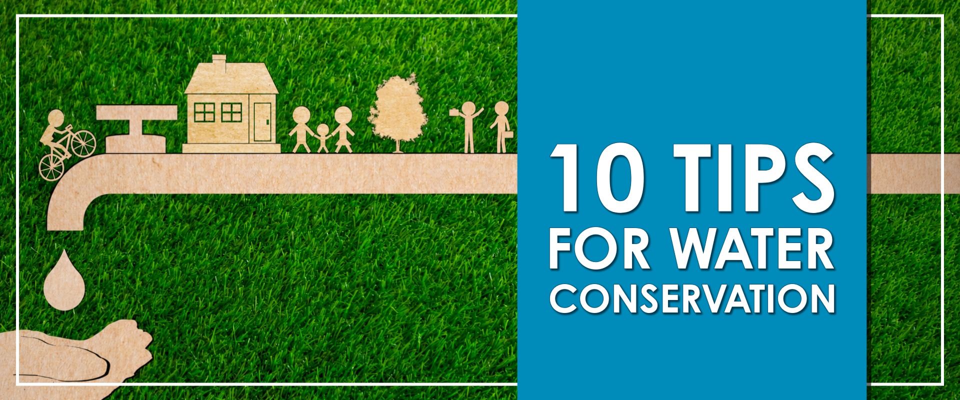 10 Tips For Water Convservation