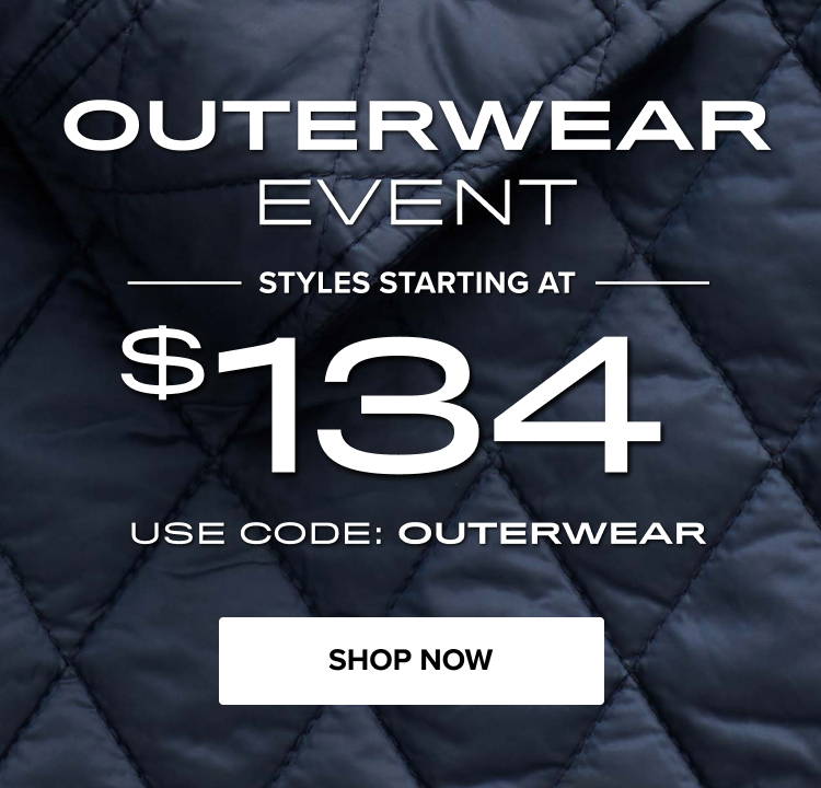 Outerwear Event. Styles starting at $134. Use code OUTERWEAR