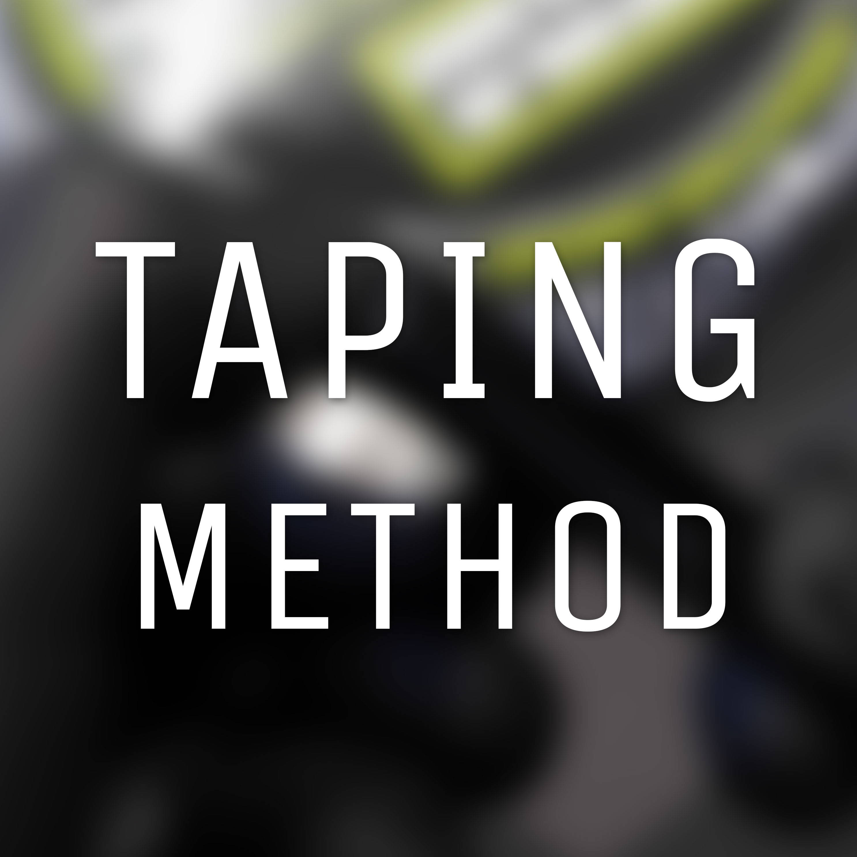 Taping Method