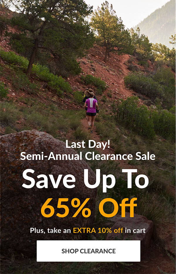 Last Day! Semi-Annual Clearance Sale. Save up to 65% Off. Plus, take an EXTRA 10% off in cart. Shop Clearance