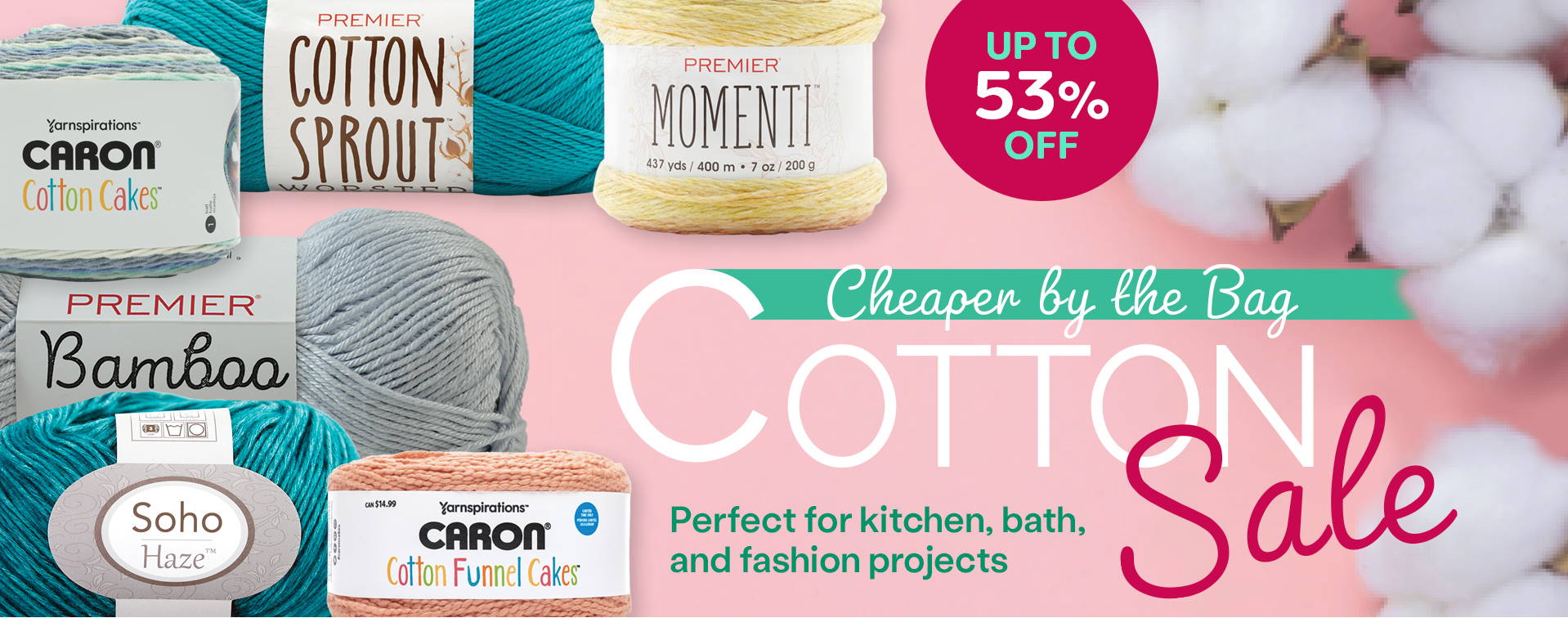 Cheaper by the Bag - Cotton Yarn Sale Up to 53% Off. Images: Featured Cotton Yarns.