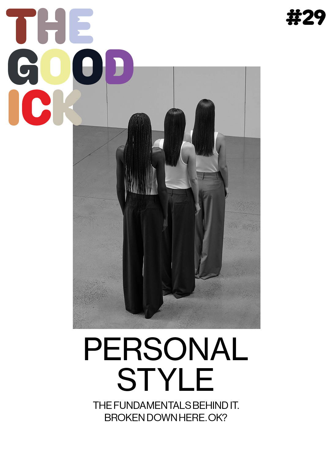 The Good Ick #29: Personal Style