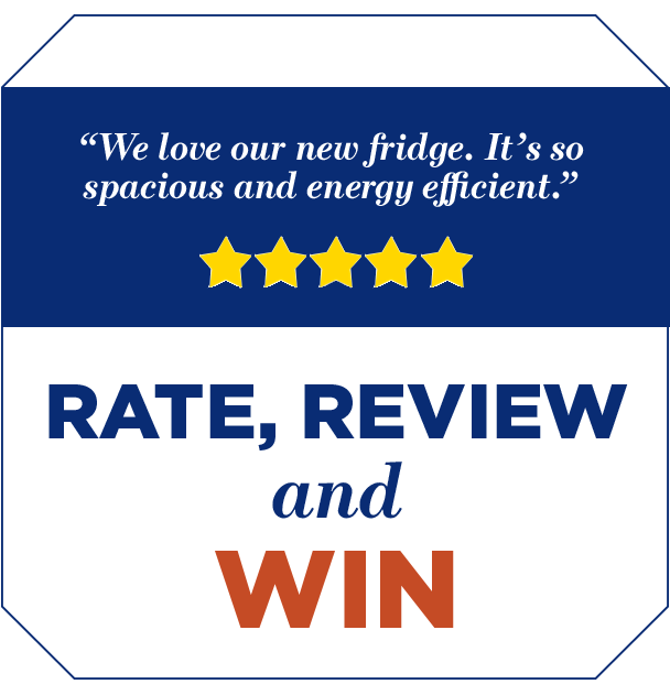 rate, review and win! One user comments: We love our new fridge. It's so spacious and energy efficient. 5 stars