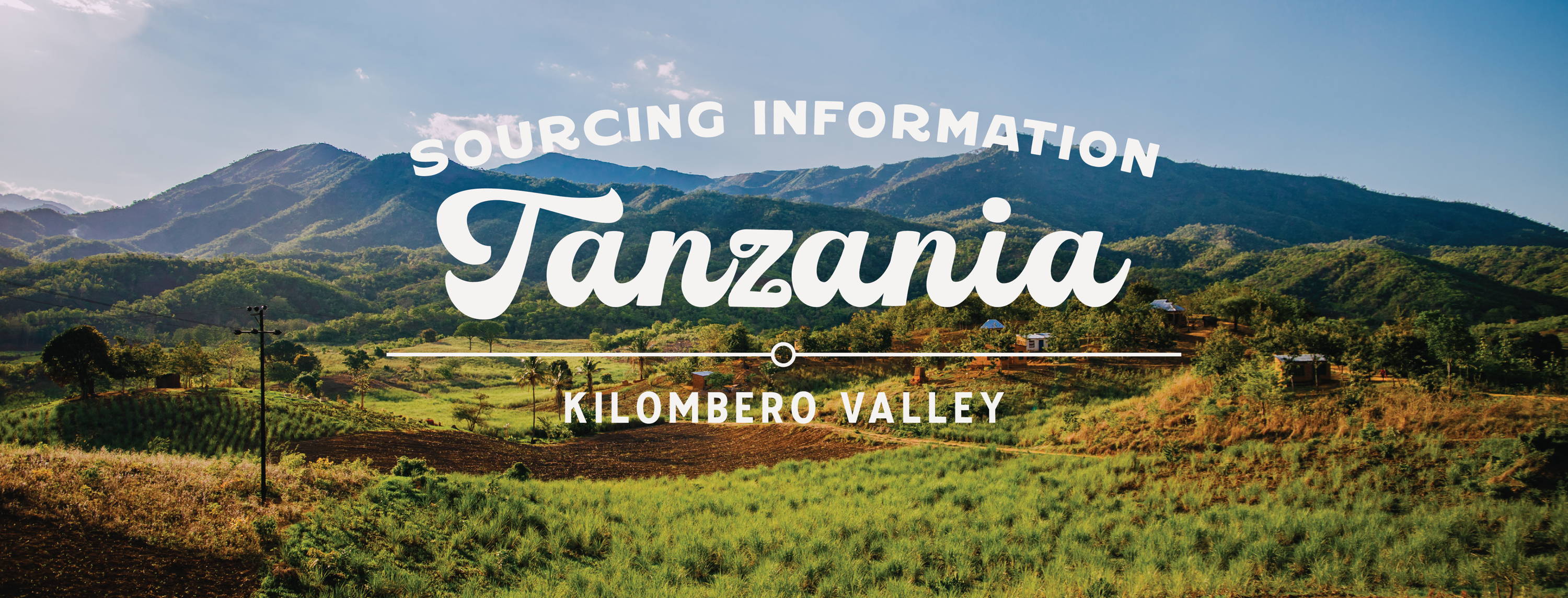 Photo of Taznzania Kilombero Valley for Sourcing Page