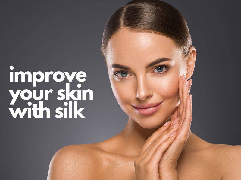 a silk pillowcase can improve your skin
