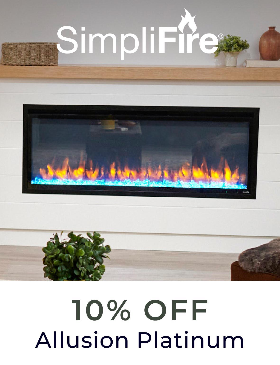 SimpliFire 10% Off Allusion