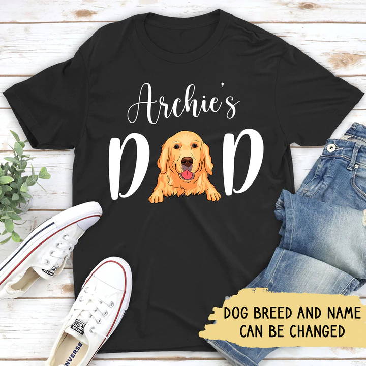 DOG DAD - PERSONALIZED CUSTOM UNISEX T-SHIRT