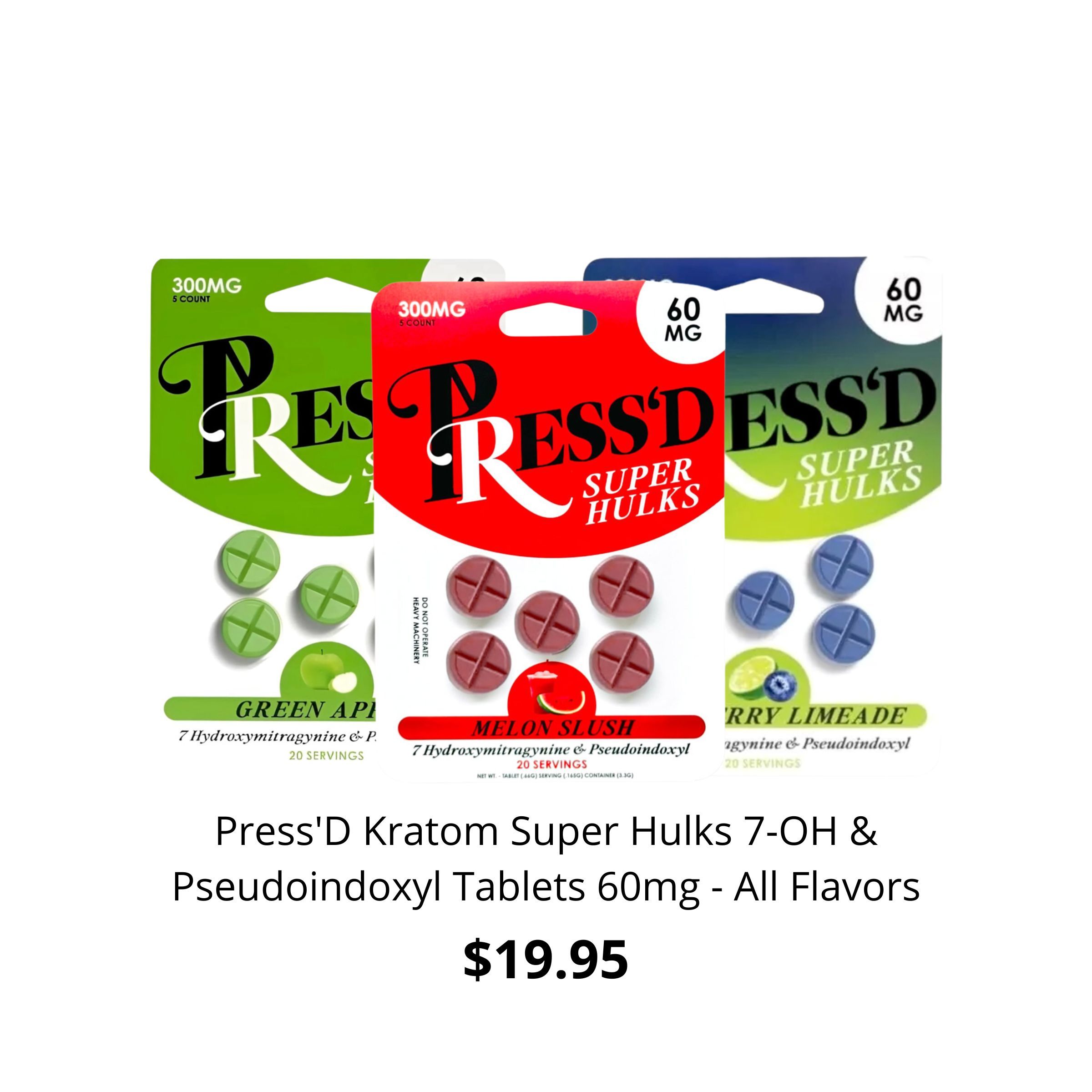 Press'D Kratom Super Hulks 7-OH & Pseudoindoxyl Tablets 60mg - All Flavors $19.95