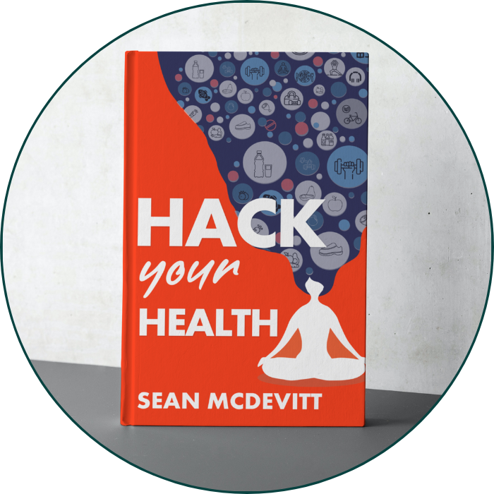 Hack Your Health by Sean McDevitt 