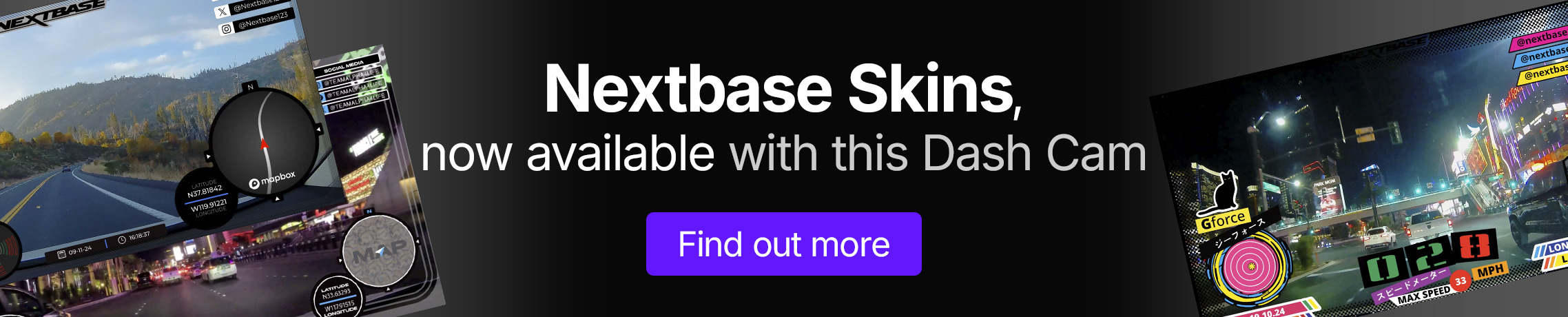 Nextbase Skins advertisement with gaming and driving imagery.