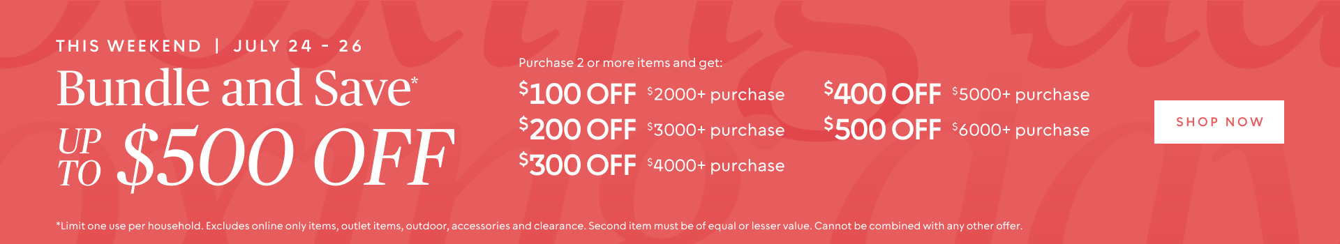 Bundle and save up to $500* when you purchase 2 or more items