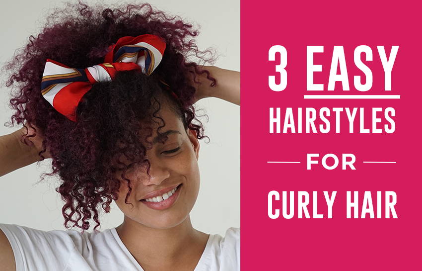 3 Easy and Heatless Hairstyles for Naturally Curly Hair | LUS Brands