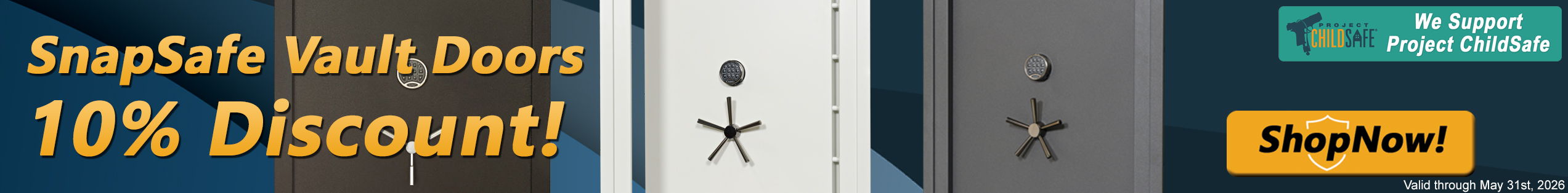 Promotional banner for 10% off SnapSafe vault doors ordered in May 2026.
