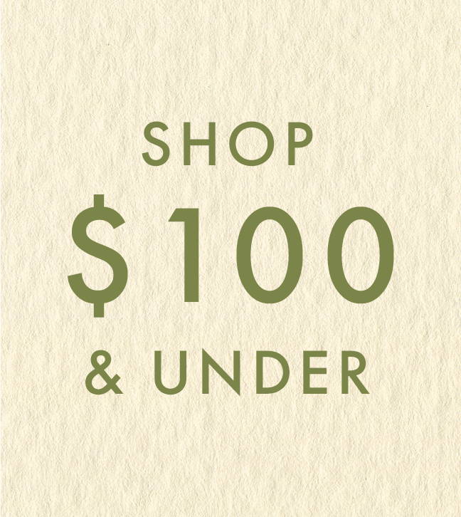 Shop by Price | Shop $100 & Under.