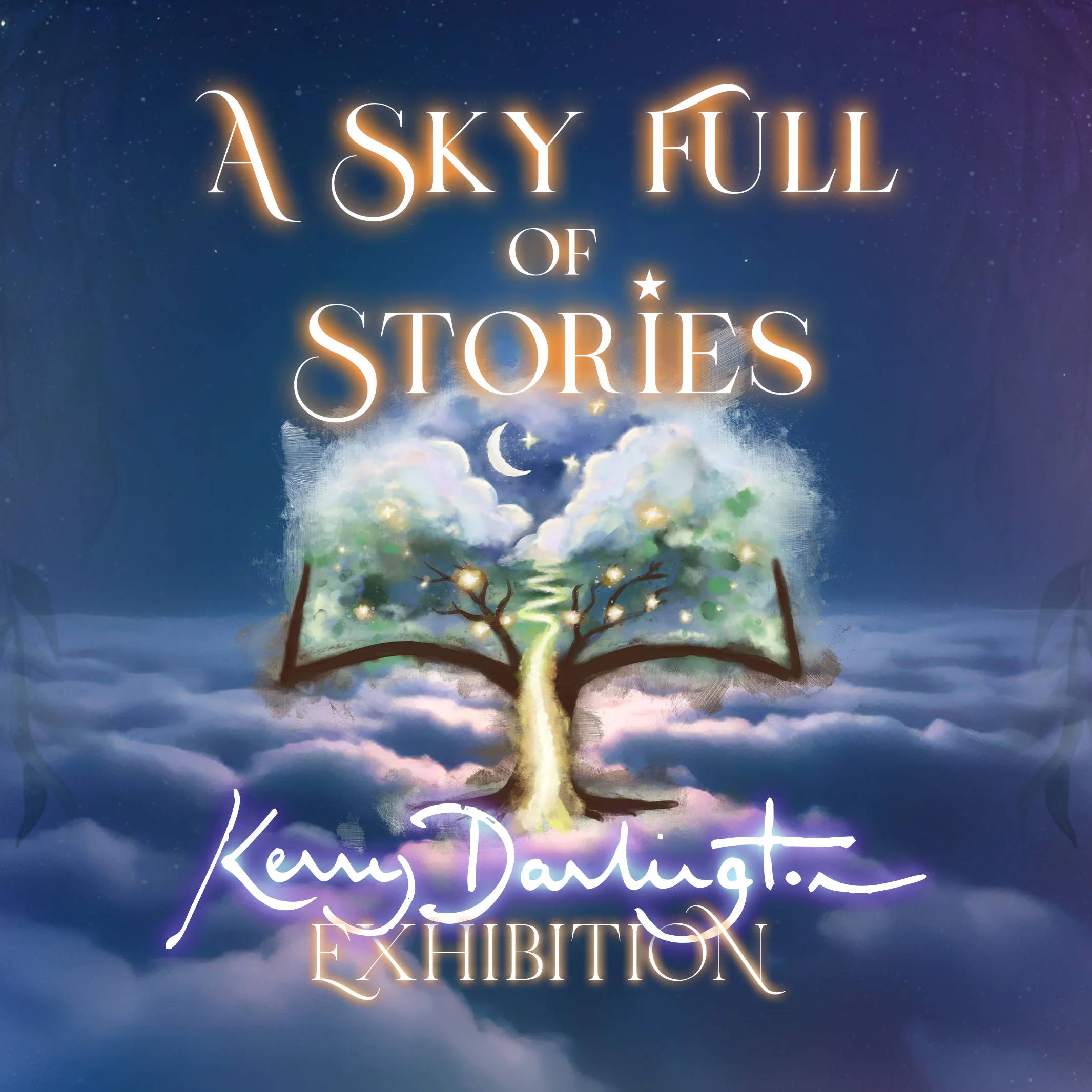 A Sky Full of Stories. Kerry Darlington Exhibition