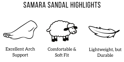 Samara sandal highlights: Arch support, Comfortable, Lightweight