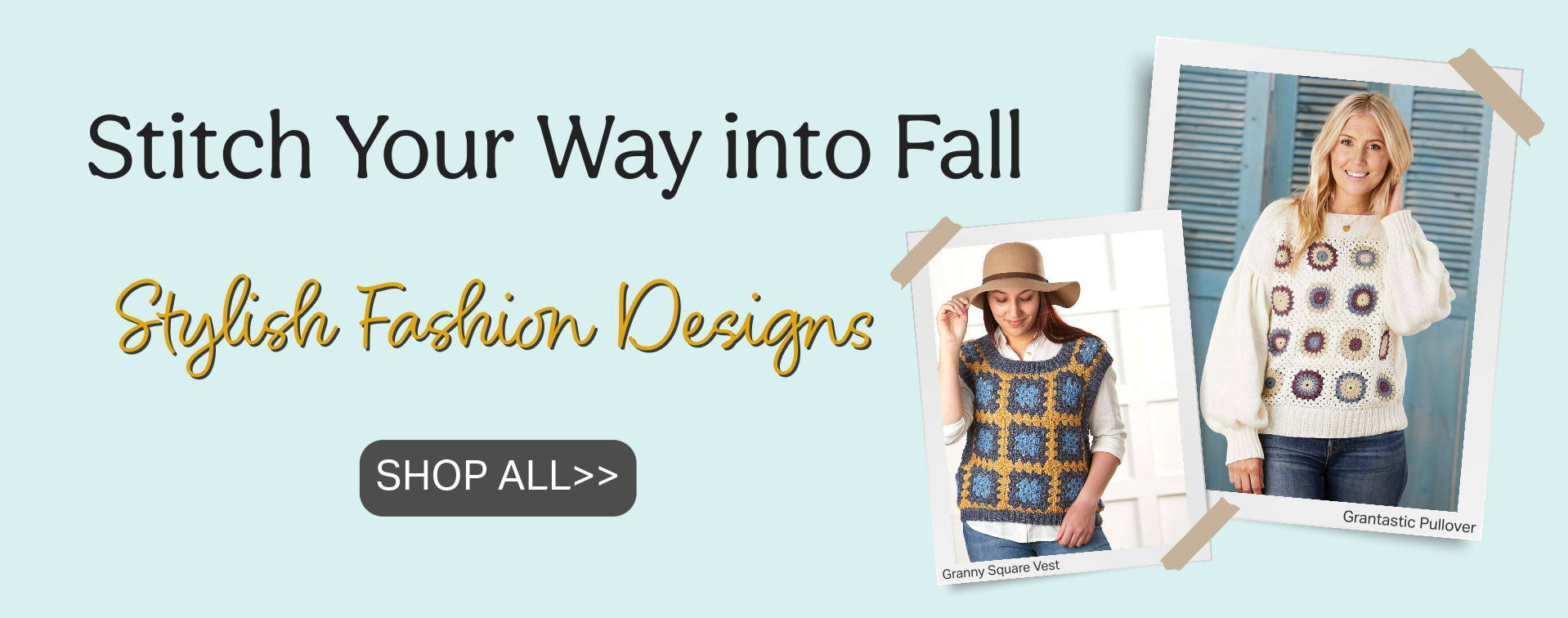Stitch your way into Fall. Stylish Fashion Designs. Shop All 