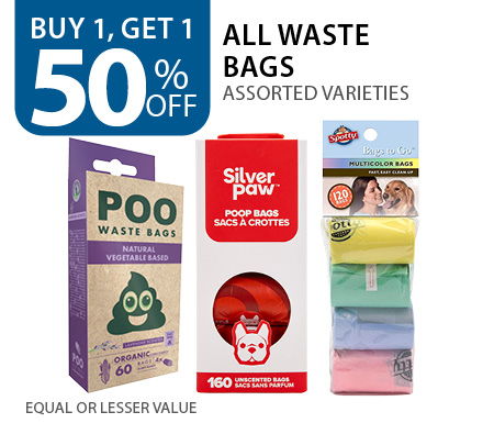 Buy 1, get 1 50% off all waste bags. Equal or lesser value